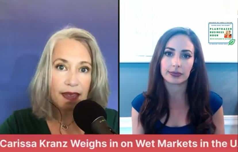 The Plantbased Business Hour Legal Eagle Carissa Kranz Weighs in on Wet Market
